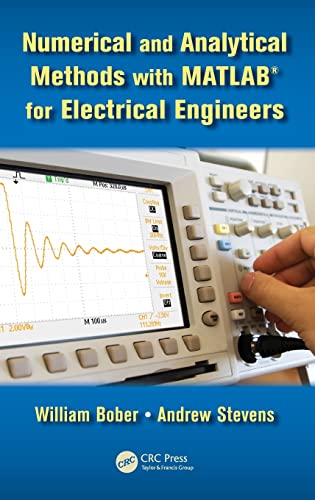 Stock image for Numerical and Analytical Methods with MATLAB for Electrical Engineers (Applied and Computational Mechanics) for sale by SecondSale