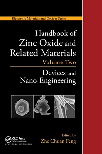 Imagen de archivo de HANDBOOK OF ZINC OXIDE AND RELATED MATERIALS : VOLUME TWO, DEVICES AND NANO-ENGINEERING a la venta por Basi6 International