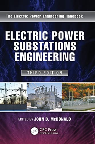 9781439856383: Electric Power Substations Engineering (The Electrical Engineering Handbook)