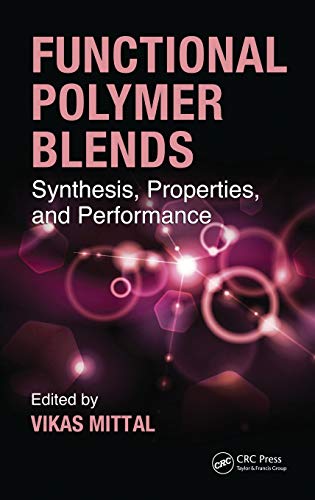 Stock image for Functional Polymer Blends: Synthesis, Properties, and Performance for sale by ThriftBooks-Atlanta