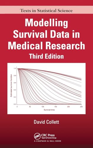 9781439856789: Modelling Survival Data in Medical Research