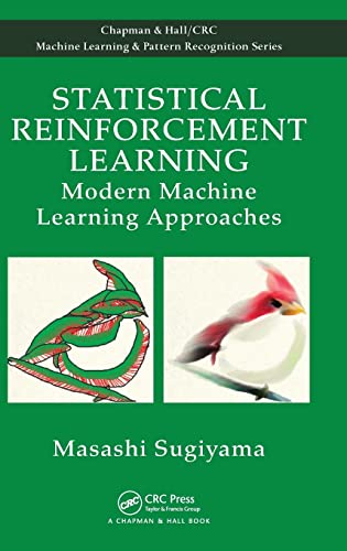 Beispielbild fr Statistical Reinforcement Learning: Modern Machine Learning Approaches zum Verkauf von Blackwell's