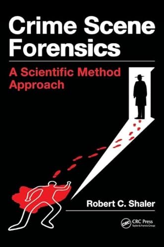 Beispielbild fr Crime Scene Forensics: A Scientific Method Approach zum Verkauf von AwesomeBooks