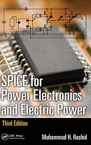 9781439860465: SPICE for Power Electronics and Electric Power