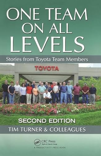 Stock image for One Team on All Levels: Stories from Toyota Team Members, Second Edition for sale by GF Books, Inc.