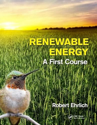 Imagen de archivo de Renewable Energy: A First Course a la venta por SecondSale