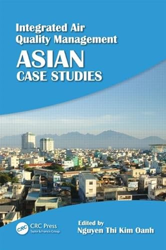 Imagen de archivo de Integrated Air Quality Management Asian Case Studies a la venta por Basi6 International