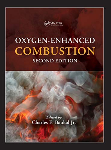 Imagen de archivo de Oxygen-Enhanced Combustion, Second Edition (Industrial Combustion) a la venta por Chiron Media