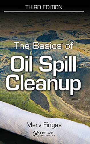 Stock image for The Basics of Oil Spill Cleanup for sale by ThriftBooks-Atlanta