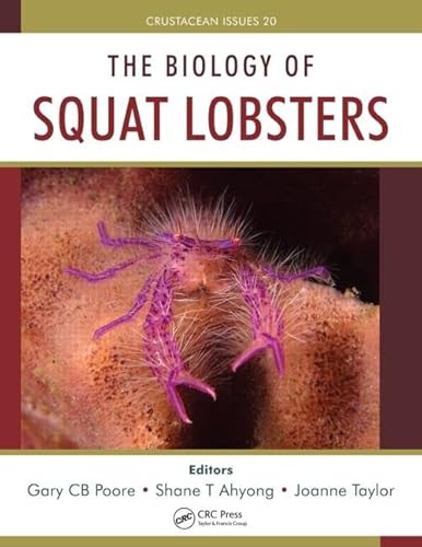 9781439866146: The Biology of Squat Lobsters (Advances in Crustacean Research)