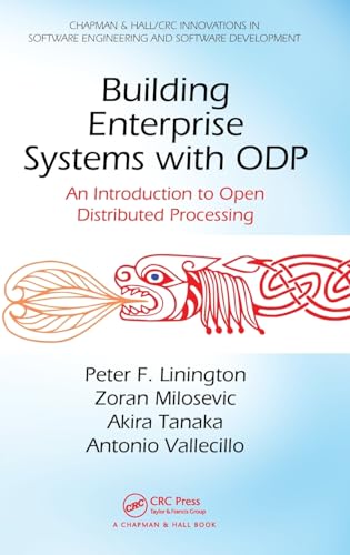 Immagine dell'editore per Building Enterprise Systems with ODP: An Introduction to Open Distributed Processing (Chapman & Hall/CRC Innovations in Software Engineering and Software Development Series) venduto da Chiron Media