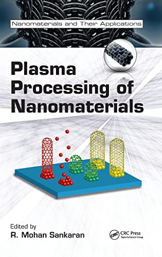 Stock image for Plasma Processing of Nanomaterials (Nanomaterials and their Applications) for sale by Chiron Media