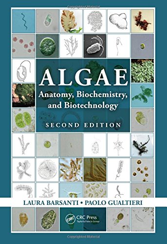 9781439867327: Algae: Anatomy, Biochemistry, and Biotechnology, Second Edition