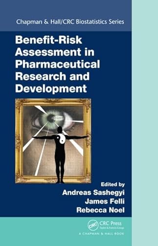 Stock image for Benefit-Risk Assessment in Pharmaceutical Research and Development (Chapman & Hall/CRC Biostatistics Series) for sale by Broad Street Books