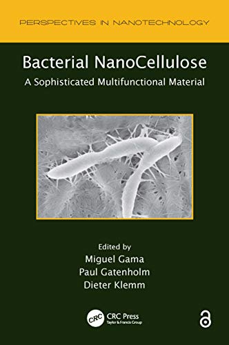 9781439869918: Bacterial NanoCellulose: A Sophisticated Multifunctional Material: 9 (Perspectives in Nanotechnology)