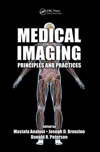 Stock image for Medical Imaging: Principles and Practices for sale by ThriftBooks-Atlanta