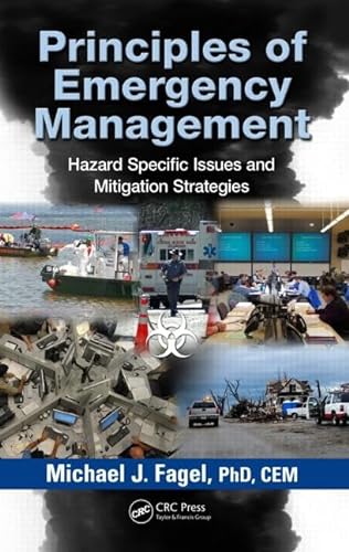 Stock image for Principles of Emergency Management: Hazard Specific Issues and Mitigation Strategies for sale by HPB-Red