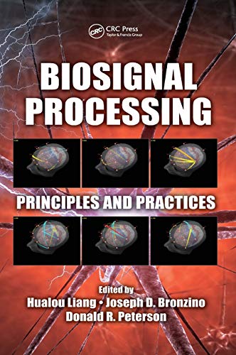 Beispielbild fr Biosignal Processing: Principles and Practices zum Verkauf von Blackwell's
