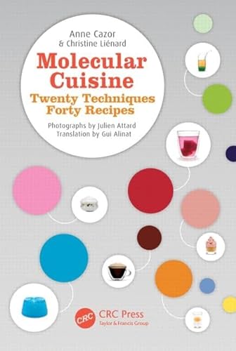 Beispielbild fr Molecular Cuisine: Twenty Techniques, Forty Recipes zum Verkauf von Irish Booksellers