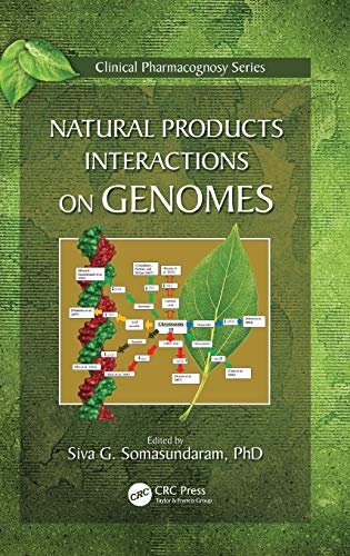 9781439872314: Natural Products Interactions on Genomes (Clinical Pharmacognosy Series)