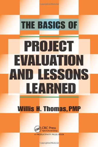 Beispielbild fr The Basics of Project Evaluation and Lessons Learned zum Verkauf von Goldstone Books