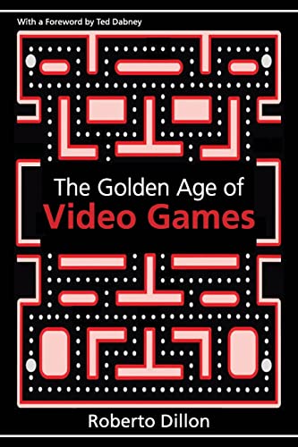 Beispielbild fr The Golden Age of Video Games zum Verkauf von Blackwell's