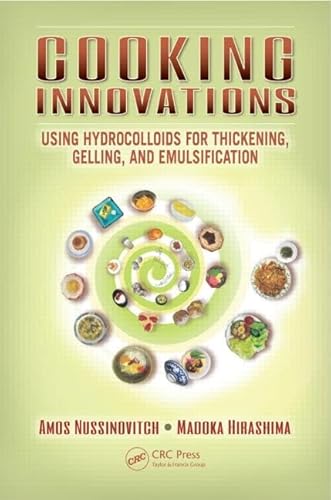 Beispielbild fr Cooking Innovations: Using Hydrocolloids for Thickening, Gelling, and Emulsification zum Verkauf von Chiron Media