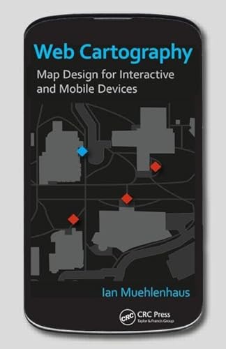 9781439876220: Web Cartography: Map Design for Interactive and Mobile Devices
