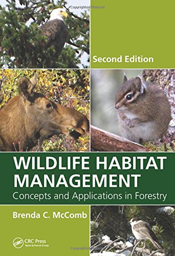 Beispielbild fr Wildlife Habitat Management: Concepts and Applications in Forestry, Second Edition zum Verkauf von BooksRun