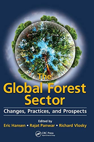 Beispielbild fr The Global Forest Sector: Changes, Practices, and Prospects zum Verkauf von Chiron Media