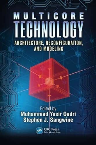 9781439880630: Multicore Technology: Architecture, Reconfiguration, and Modeling (Embedded Multi-Core Systems)