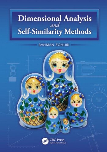 9781439880975: Dimensional Analysis and Self-similarity Methods for Engineers and Scientists