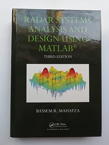 9781439884959: Radar Systems Analysis and Design Using MATLAB (Advances in Applied Mathematics)