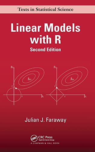 9781439887332: Linear Models with R