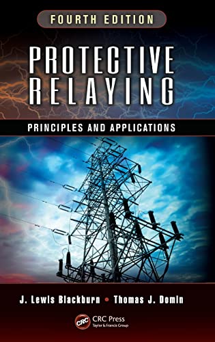 Beispielbild fr Protective Relaying: Principles and Applications, Fourth Edition zum Verkauf von Textbooks_Source