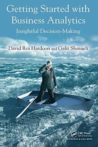 9781439896532: Getting Started with Business Analytics: Insightful Decision-Making