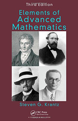 Elements of Advanced Mathematics, Third Edition (Textbooks in Mathematics) (9781439898345) by Krantz, Steven G.