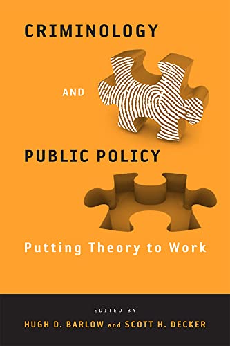 Imagen de archivo de Criminology and Public Policy: Putting Theory to Work a la venta por BooksRun