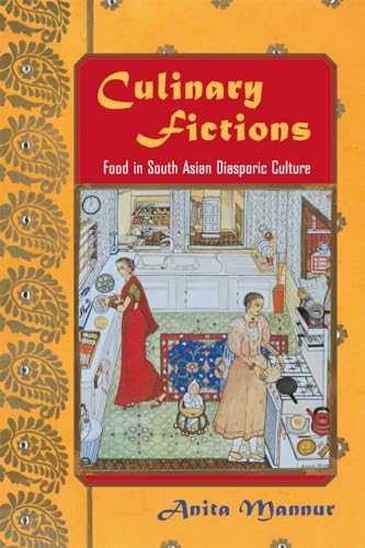 9781439900789: Culinary Fictions: Food in South Asian Diasporic Culture (American Literatures Initiative (Temple University Press))