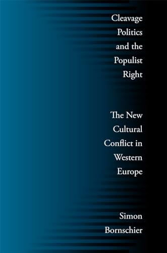 9781439901922: Cleavage Politics and the Populist Right: The New Cultural Conflict in Western Europe