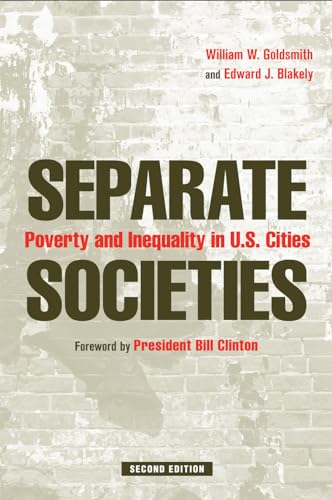 Imagen de archivo de Separate Societies : Poverty and Inequality in U. S. Cities a la venta por Better World Books