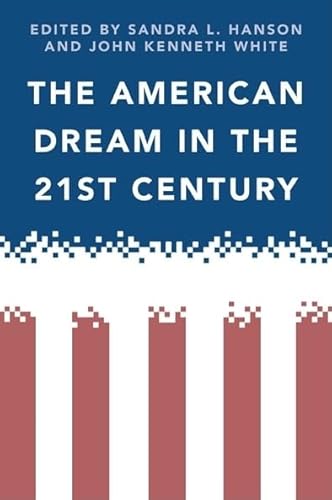 9781439903148: The American Dream in the 21st Century