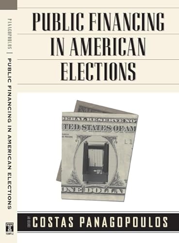 9781439906934: Public Financing in American Elections