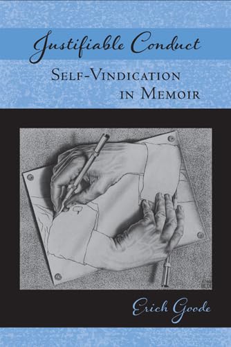 9781439910252: Justifiable Conduct: Self-Vindication in Memoir