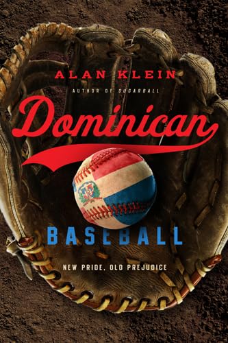 Stock image for Dominican Baseball: New Pride, Old Prejudice for sale by HPB-Diamond