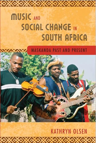 Imagen de archivo de Music and Social Change in South Africa: Maskanda Past and Present a la venta por Books From California