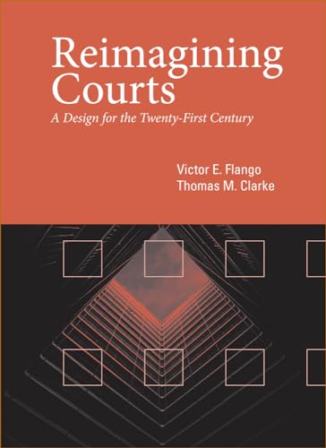Stock image for Reimagining Courts: A Design for the Twenty-First Century for sale by HPB-Red