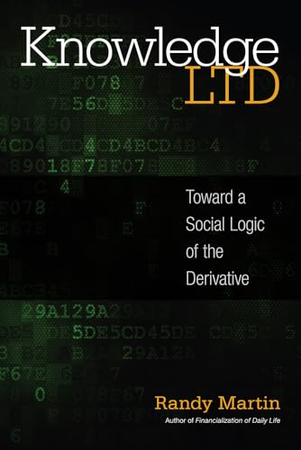 9781439912232: Knowledge LTD: Toward a Social Logic of the Derivative