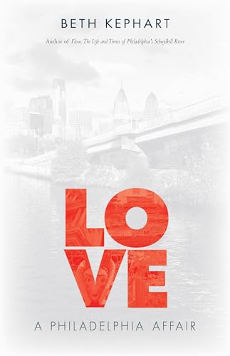 Stock image for Love : A Philadelphia Affair for sale by Better World Books