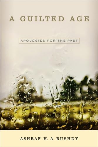 Imagen de archivo de A Guilted Age: Apologies for the Past a la venta por Midtown Scholar Bookstore